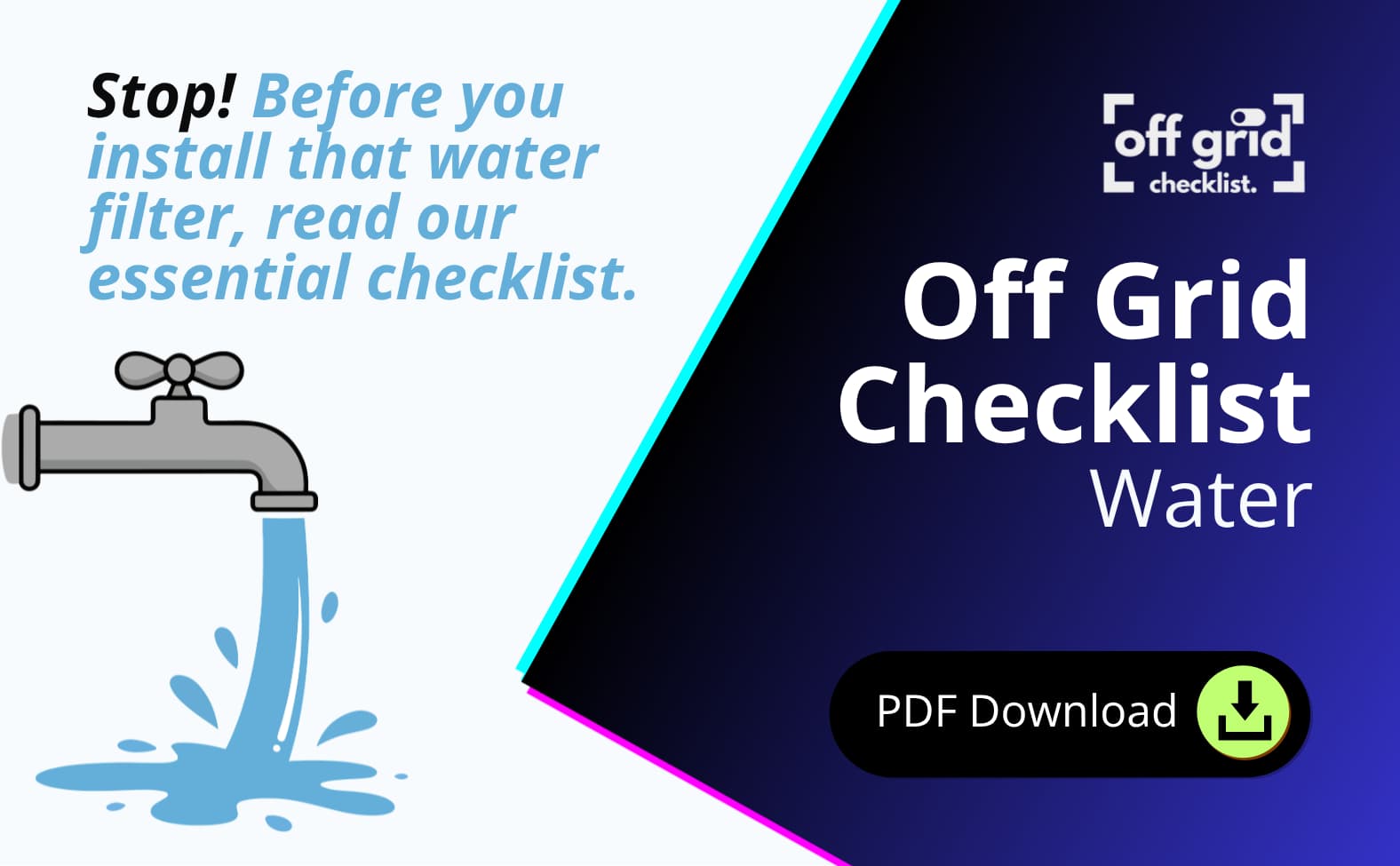 Off-Grid Water Checklist Borehole, UV Filtration & Atmospheric Gen